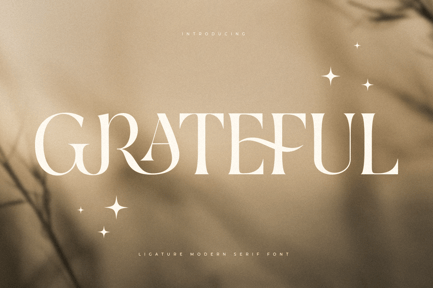 Grateful – Ligature Luxury Modern Serif Font