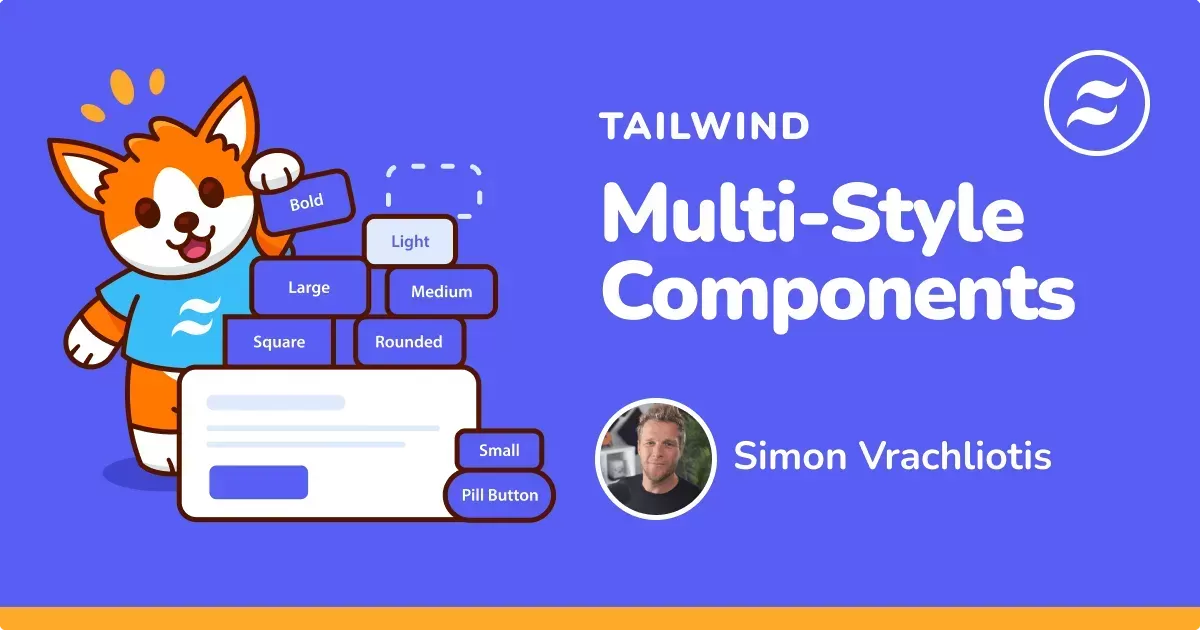 [VIP] Pro Tailwind: Multi-Style Tailwind Components