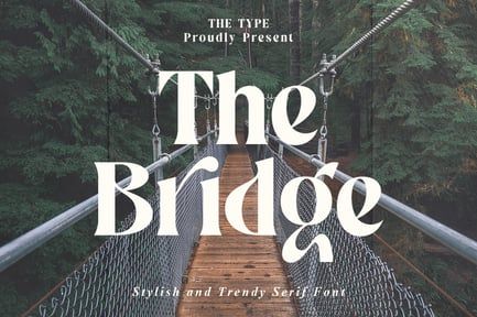 The Bridge – Stylish And Trendy Typeface