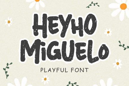 Heyho Miguelo – Playful Font