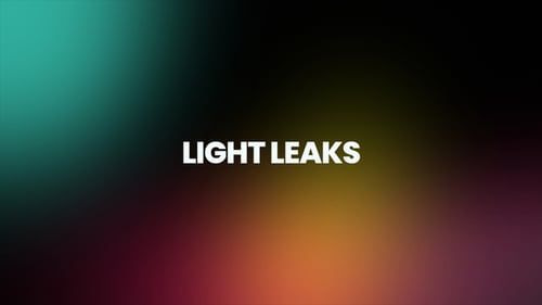 Light Leaks