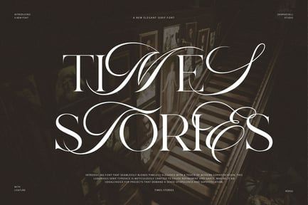 Times Stories Serif and Calligraphy Font Typeface