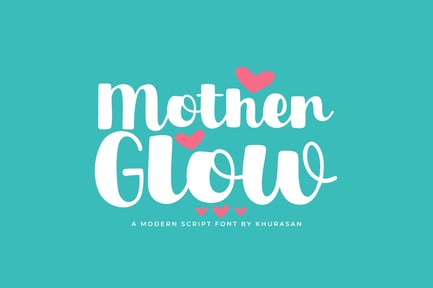 Mother Glow