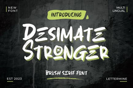 Desimate Stronger – Bold All Caps Brush Serif