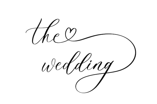 The wedding text hand written custom calligraphy