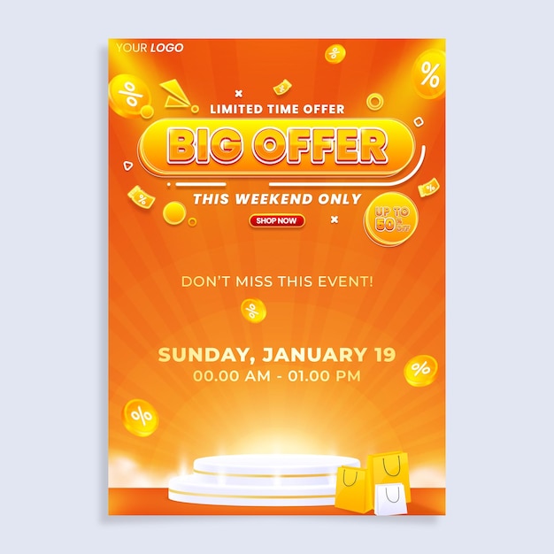 Realistic big offer sale vertical poster flyer design template with podium