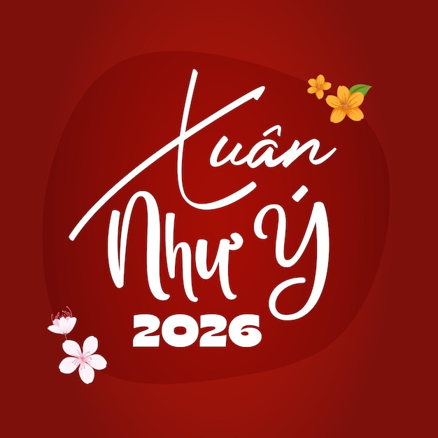 Vietnamese new year 2026 spring wishes calligraphy greeting