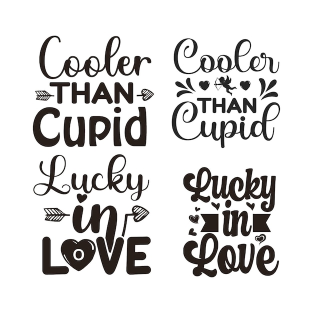 Cooler than cupid valentines day svg typography quotes design bundle romantic lettering of love