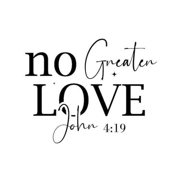Easter christian quote design jesus illustration easter quote typography no greater love