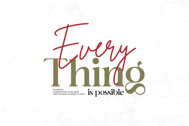 Everything is possible