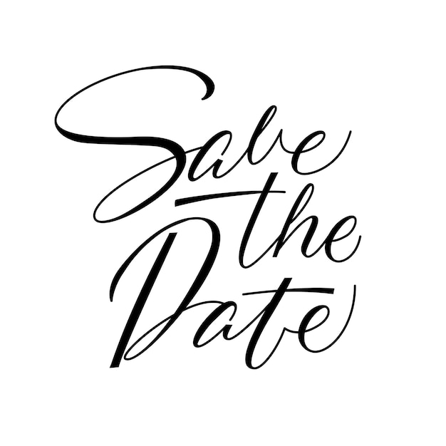 Hand drawn brush lettering ink writing in modern calligraphy style save the date text elegant script spelling for decoration of the wedding invitation vector illustration