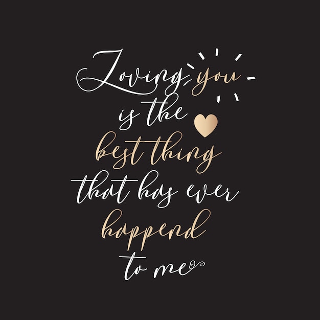 Valentines day calligraphy quote vector template ( love theme )